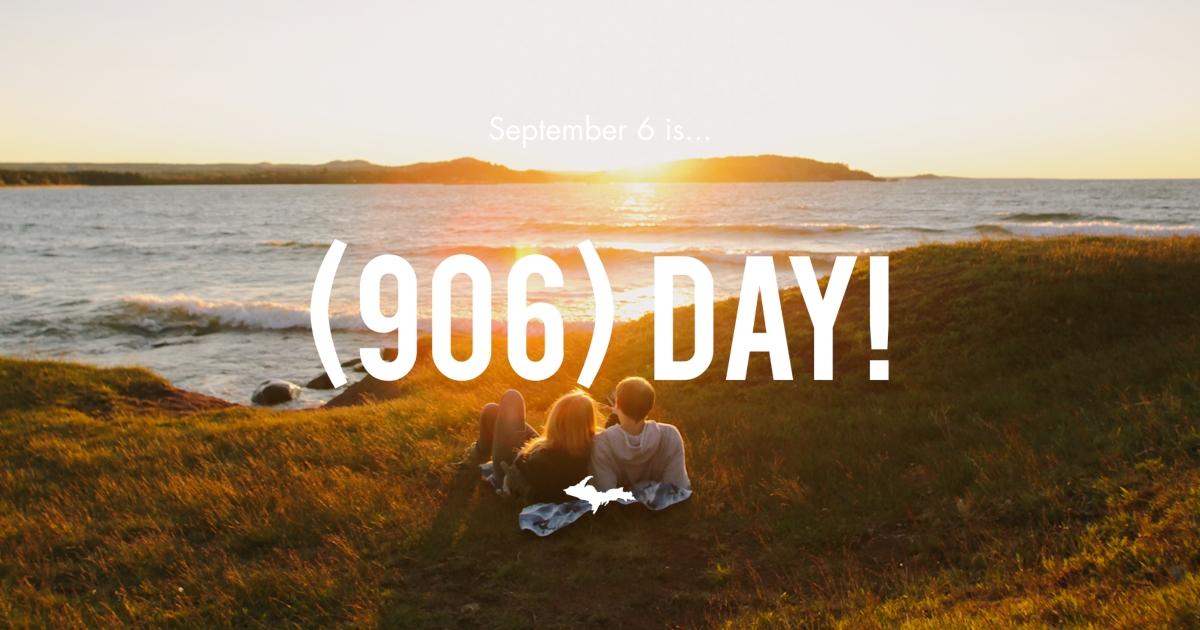 September 6 Is 906 Day Celebrating The Upper Peninsula september-6-is-906-day-celebrating-the-upper-peninsula