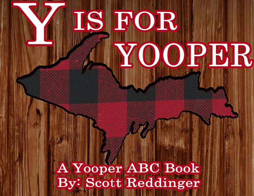 Y is for Yooper: An Upper Peninsula children's book